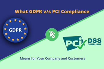 PCI DSS vs. GDPR: Similarities and Differences